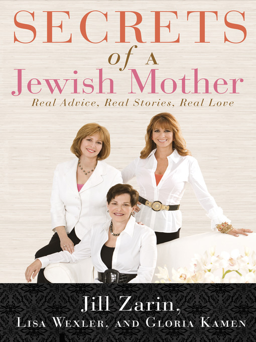 Title details for Secrets of a Jewish Mother by Jill Zarin - Available